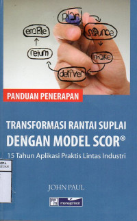 Image of Transformasi Rantai Suplai Dengan Model Scor