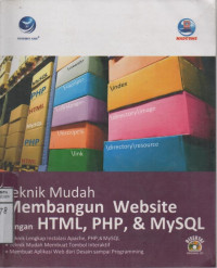 Image of Teknik Mudah Membangun Website dengan HTML, PHP & MySQL