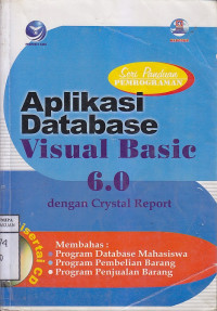 Image of Aplikasi Database Visual Basic 6.0 dengan Crystal Report