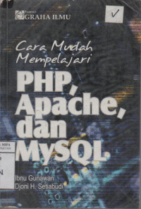 Image of Cara Mudah Mempelajari PHP, Apache, dan MySQL