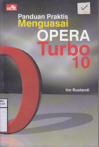 Image of Panduan Praktis Menguasai Opera Turbo 10