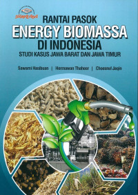 Rantai Pasok Energy Biomassa Di indonesia