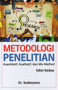 Image of Metodologi Penelitian Kuantitatif ,Kualitatif, dan Mix Method Ed.2