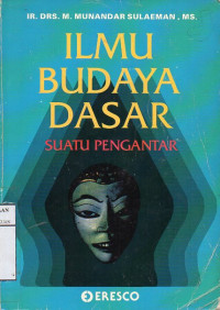 Image of Ilmu Budaya Dasar Suatu Pengantar
