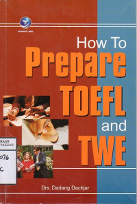 How To Prepare TOEFL and TWE