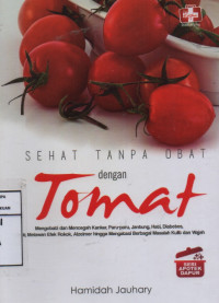 Sehat Tanpa Obat Dengan Tomat