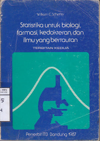Image of Statistika Untuk Biologi Farmasi, Kedokteran, dan Ilmu Yang Bertautan
