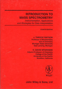 Image of Introduction To Mass Spectrometry, Instrumentation, Applications and Strategies For Data Interpretat