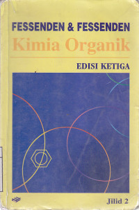 Fessenden & Fessenden Kimia Organik edisi 3 jilid 2