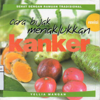 Image of Cara Bijak Menaklukan Kanker Edisi Revisi