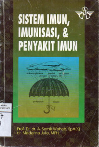 Sistem Imun, Imunisasi & Penyakit Imun