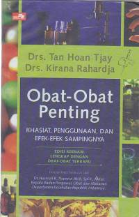 Image of Obat-Obat penting khasiat, penggunaan, dan efek-efek sampingnya