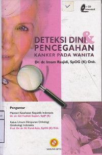 Deteksi Dini & Pencegahan Kanker Pada Wanita