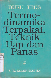 Termodinamika Terpakai Teknik Uap dan Panas