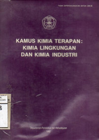 Image of Kamus Kimia Terapan, Kimia Lingkungan dan Kimia Industri