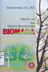 Image of Teknologi dan Proses Pengolahan Biomasa