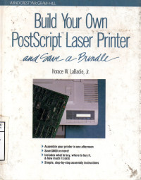 Image of Build Your Own Postscript Laser Printer and Save a Bundle