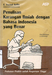 Image of Penulisan Karangan Ilmiah dengan Bahasa Indonesia yang Benar
