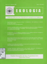 EKOLOGIA,Jurnal ilmiah ilmu dasar dan lingkungan hidup Vol.9, No.2 Oktober 2009