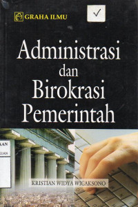 Administrasi dan Birokrasi Pemerintah