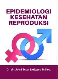 Epidemiologi Kesehatan Reproduksi