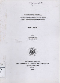 Implementasi firewall menggunakan mikrotik routerus studi kasus pusrekelagan-lapan bogor