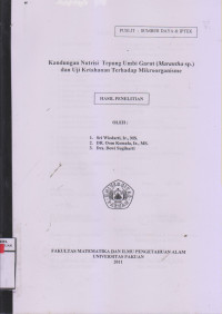 Laporan Penelitian Kandungan Nutrisi Tepung Umbi Garut (Marantha Sp) dan Uji Ketahanan Terhadap Mikroorganisme