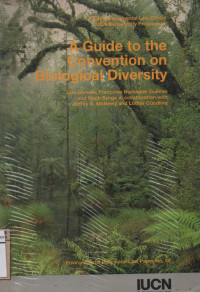 A Guide To The Convention On Biological Diversity