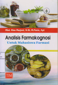 Analisis Farmakognosi Untuk Mahasiswa Farmasi