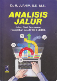 Analisis Jalur dalam riset pemasaran pengolahan data SPSS & LISREL