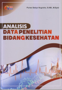 Analisis Data Penelitian Bidang Kesehatan