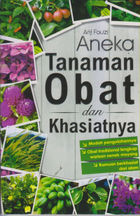 Aneka Tanaman Obat dan Khasiatnya