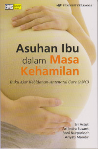 Asuhan Ibu Dalam Masa Kehamilan