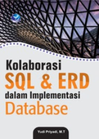 Kolaborasi SQL & ERD dalam Implementasi Database