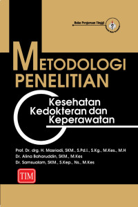 Metodologi Peneleitian Kesehatan kedokteran dan Keperawatan