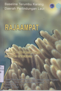 Baseline Terumbu Karang Daerah Perlindungan Laut RAJAAMPAT