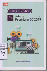 Belajar Sendiri Adobe Premiere CC 2019