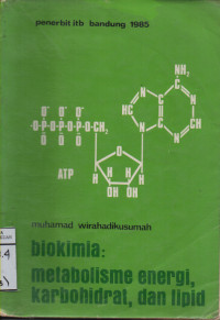 Biokimia: metabolisme energi,karbohidrat,dan lipid