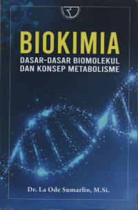 Biokimia Dasar-Dasar Biomolekul dan Konsep Metabolisme