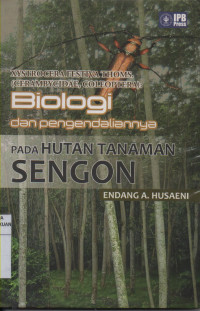 Image of XYSTROCERA  FESTIVA THOMS. (Cerambycidae, Coleoptera): Biologi dan Pengendaliannya pada Hutan Tanaman Sengon