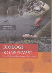 Biologi Konservasi (Strategi Perlindungan Keanekaragaman Hayati)