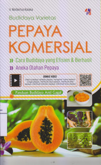 Budidaya Varietas Pepaya Komersial