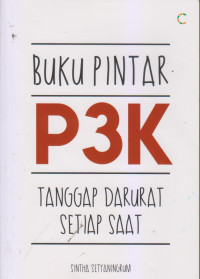 Buku Pintar P3K Tanggap Darurat Setiap Saat