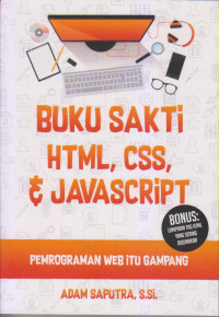 Buku Sakti HTML,CSS,& JAVASCRIPT