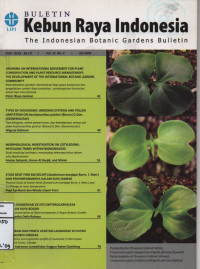 Buletin kebun raya indonesia (indonesian botanic garden bulletin) Vol:12 no:2JULI 2009