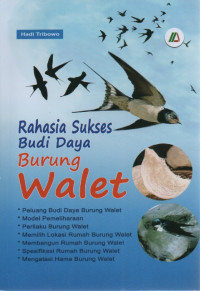 Image of Rahasia Sukses Budi Daya Burung Walet