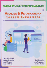 Cara Mudah Mempelajari Analisa & Perancangan Sistem Informasi