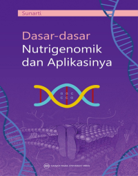 Dasar Dasar Nutrigenomik dan Aplikasinya