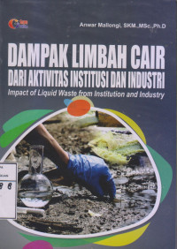 Dampak Limbah Cair Dari Aktivitas Institusi Dan Industri