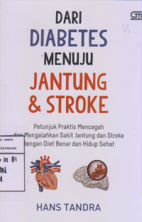 Dari Diabetes Menuju Jantung & Stroke